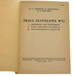 Prace zespołowe wsi K. Dąbrowski, W. Radziejowska, Z. Kobyliński [1938]