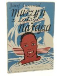 Murzyn z załogi Narcyza Opowiadanie o kasztelu Conrad Joseph [Rzym 1947]