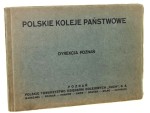 Polskie Koleje Państwowe. Dyrekcja Poznań Praca zbiorowa [1927]