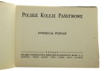 Polskie Koleje Państwowe. Dyrekcja Poznań Praca zbiorowa [1927]
