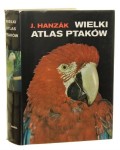 Wielki atlas ptaków J. Hanzak [1976]