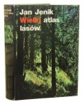 Wielki atlas lasów Jan Jenik [1983]