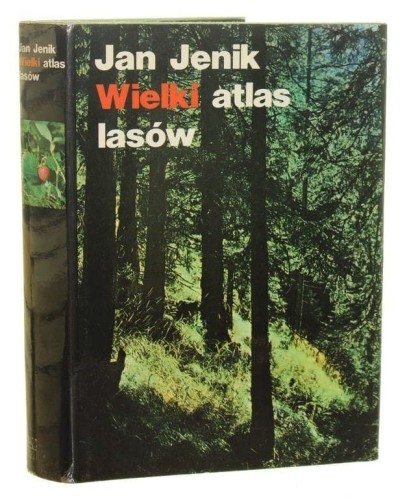 Wielki atlas lasów Jan Jenik [1983]