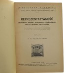 Reprezentatywność zbiorowości próbnej gospodarstw włościańskich objętej badaniem opłacalności Mieczysław Sowiński [Biblioteka Puławska. Seria Prac Społeczno-Gospodarczych / 1933]