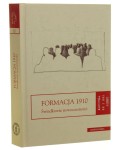 Formacja 1910 Świadkowie nowoczesności red. Dorota Kozicka, Tomasz Cieślak-Sokołowski [Krytyka XX i XXI Wieku / 2011]