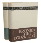 Kronika Getta Łódzkiego t. I-II [z oryg. do dr. przygotowała, wstępem i przypisami zaopatrzyli Danuta Dąbrowska i Lucjan Dobroszycki][1965-1966]
