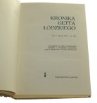 Kronika Getta Łódzkiego t. I-II [z oryg. do dr. przygotowała, wstępem i przypisami zaopatrzyli Danuta Dąbrowska i Lucjan Dobroszycki][1965-1966]