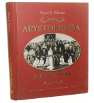 Arystokracja Polskie rody Schirmer Marcin K. [2012]