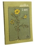 Ziółka i my Irena Gumowska [1984]