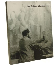 Jan Bohdan Chmielewski 1927-2014 red. Sobecki Władysław [2015]