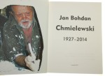 Jan Bohdan Chmielewski 1927-2014 red. Sobecki Władysław [2015]