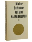 Notatki na mankietach Wczesna proza ​Bułhakow Michaił​ [1984]