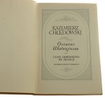 Ostatni Walezjusze Kazimierz Chłędowski [1958]