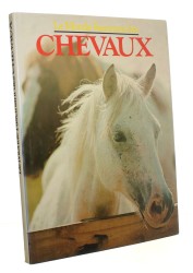 Le Monde Fascinant des Chevaux [Praca zbiorowa] (1977)