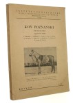 Koń poznański S. Biernacki [et al.] (Wydawnictwa Własne - Instytut Zootechniki) (1961)