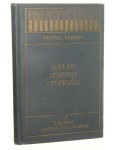 Wielkie legendy ludzkości L. Michaud d'Humiac [Biblioteka Tygodnika Ilustrowanego / 1904]