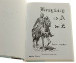 Krzyżacy od A do Z Paweł Pizuński [1999]