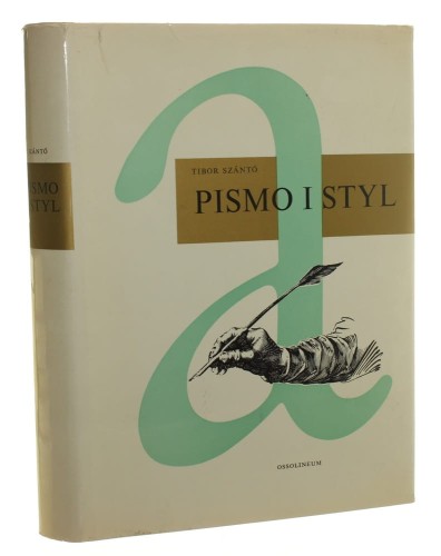 Pismo i styl Szanto Tibor [1968]