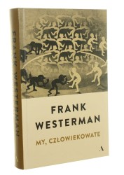 My, człowiekowate Frank Westerman (2022)