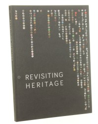 Revisiting heritage Material from the conference Revisiting heritage, 7-8 June 2018, National Museum, Warsaw edited by Marika Kuźmicz translation Łukasz Mojsak [2019]