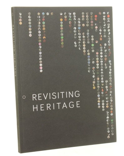 Revisiting heritage Material from the conference Revisiting heritage, 7-8 June 2018, National Museum, Warsaw edited by Marika Kuźmicz translation Łukasz Mojsak [2019]