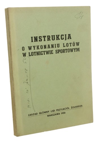 Instrukcja o wykonywaniu lotów w lotnictwie sportowym [Praca zbiorowa] (1956)