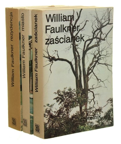 Zaścianek Miasto Rezydencja t. I-III Faulkner William [1981-1983]