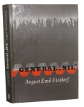 Generał Nil August Emil Fieldorf  Fakty, dokumenty, relacje Maria Fieldorf, Leszek Zachuta [1993]