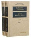 Żywoty sławnych mężów Z żywotów równoległych t. I-II Plutarch z Cheronei [Arcydzieła Kultury Antycznej]