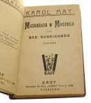 Maskarada w Moguncji Grobowiec Rodrigandów [współoprawne] Cykl Ród Rodriganda Powieść Karol May (Zbioru Ogólnego Karola Maya) (1926)