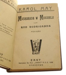Maskarada w Moguncji Grobowiec Rodrigandów [współoprawne] Cykl Ród Rodriganda Powieść Karol May (Zbioru Ogólnego Karola Maya) (1926)