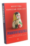 Pandrioszka Krystyna Kurczab-Redlich (2022)
