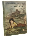 Czarna Julka Morcinek Gustaw il. Jan Marcin Szancer [1967]