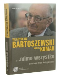 Mimo wszystko Wywiadu rzeki księga druga Bartoszewski Władysław, Komar Michał 