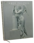 Amor Polonus czyli Miłość Polaków Muzeum Pałac w Wilanowie, marzec-sierpień 2010 T. II [red. nauk. kat. Teresa Grzybkowska, Dominika Walawender-Musz, Zdzisław Żygulski jun.] (2010)
