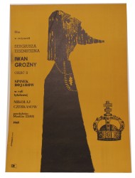 Plakat do filmu Iwan Groźny Część II Spisek bojarów Reż. Siergiej Eisenstein Projekt Franciszek Starowieyski (1959) 