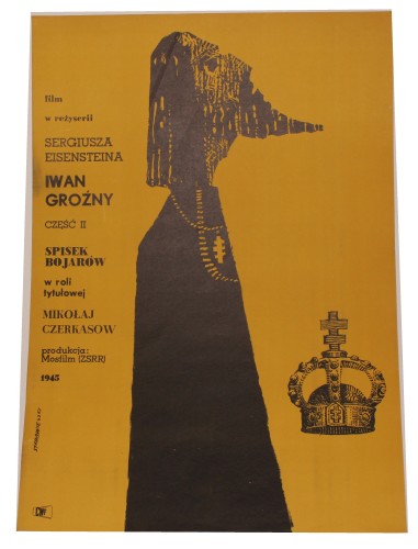 Plakat do filmu Iwan Groźny Część II Spisek bojarów Reż. Siergiej Eisenstein Projekt Franciszek Starowieyski (1959)