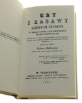 Gry i zabawy różnych stanów w kraju całym lub niektórych tylko prowincyach umieszczony tu kulig czyli szlichtada łowy maszkary muzyka tańce reduty zapusty ognie sztuczne rusałki sobótki Gołębiowski Łukasz [reprint 1831 - 1983]
