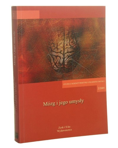Mózg i jego umysły Red Wioletta Dziarnowska Andrzej Klawiter (Studia z Kognitywistyki i Filozofii Umysłu) (2006)