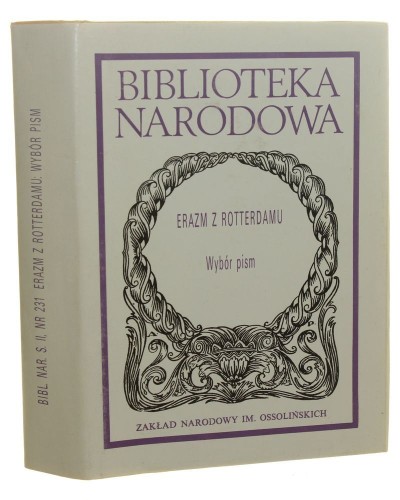 Wybór pism Erazm z Rotterdamu (Biblioteka Narodowa) (1992)