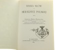 Kilka słów o heraldyce polskiej Mieroszowski Stanisław 1887 - reprint [1990]