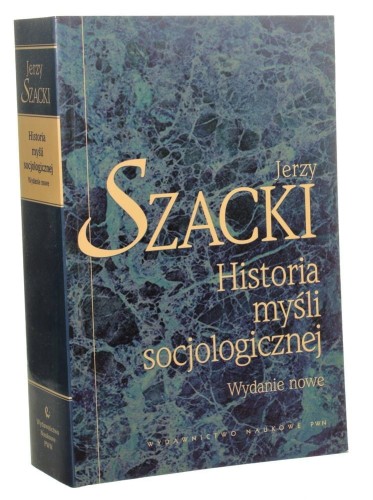Historia myśli socjologicznej Szacki Jerzy [2002]