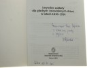 Lwowskie zakłady dla głuchych i niewidomych dzieci w latach 1830-1914 Marzena Pękowska [AUTOGRAF / 2003]