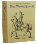 Ogniem i mieczem t. I-II Potop t. I-III Pan Wołodyjowski [Trylogia] Sienkiewicz Henryk proj. opr. i il. Jerzy Jaworowski [1989]
