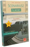 Jak napisać scenariusz filmowy [Rubin U. Russin i William Missouri Downs ; tłumaczenie Ewa Spirydowicz] (2011)