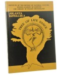Tree of life dance [Taniec drzewa życia] Cultural universals in motion Jolanta Kowalska [AUTOGRAF / 1991]