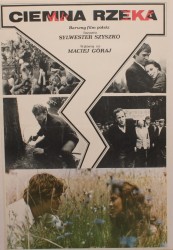 Plakat do filmu Ciemna rzeka Reż. Sylwester Szyszko (1973)