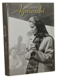 Agnieszki Pejzaże z Agnieszką Osiecką Scenariusz i reżyseria Zofia Turowska (2000) 