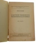 Z motywów wędrownych pochodzenia klasycznego Serja pierwsza Witold Klinger (Prace Naukowe Uniwersytetu Poznańskiego. Sekcja Humanistyczna) (1921)