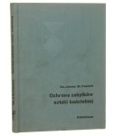 Ochrona zabytków sztuki kościelnej Janusz St. Pasierb [1971]